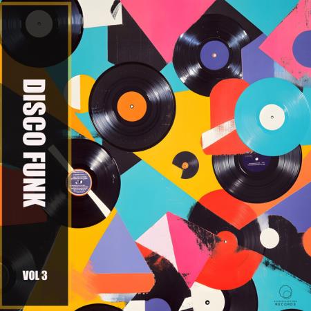 VA - Disco Funk Vol 3 (2025) MP3 VA - Disco Funk Vol 3 (2025) MP3
