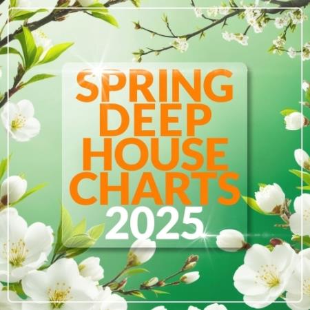 VA - Spring Deep House Charts 2025 (2025) MP3 VA - Spring Deep House Charts 2025 (2025) MP3