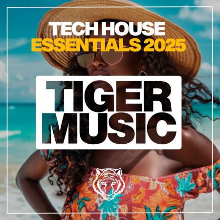 VA - Tech House Essentials 2025 (2025) MP3