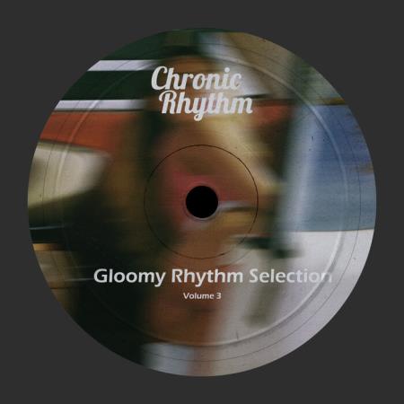 VA - Gloomy Rhythm Selection Vol 3 (2025) MP3