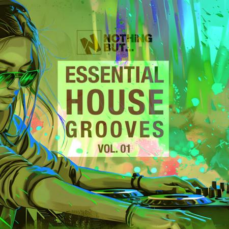 VA - Nothing But... Essential House Grooves, Vol 01 (2025) MP3