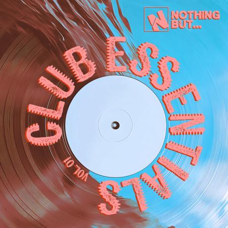VA - Nothing But... Club Essentials, Vol 01 (2025) MP3