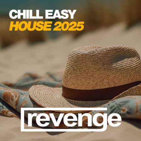 VA - Chill Easy House 2025 (2025) MP3