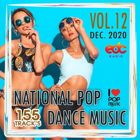 VA - National Pop Dance Music Vol. 12 (2020) VA - National Pop Dance Music Vol. 12 (2020)