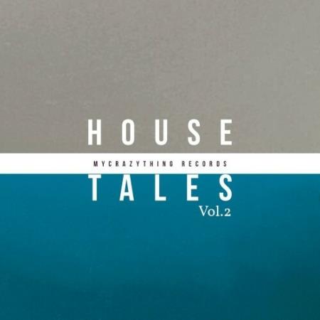 VA - House Tales, Vol. 2 (2025) MP3 VA - House Tales, Vol. 2 (2025) MP3