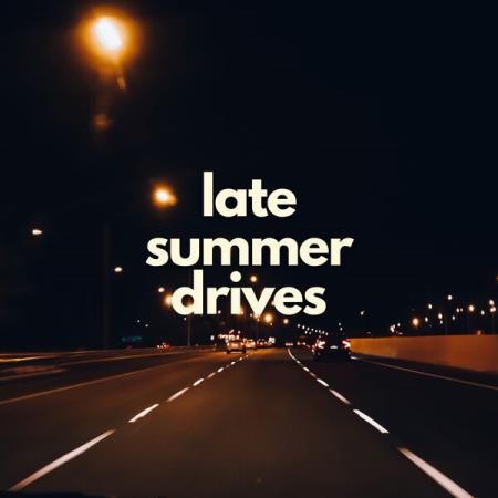 VA - Late Summer Drives (2025) MP3