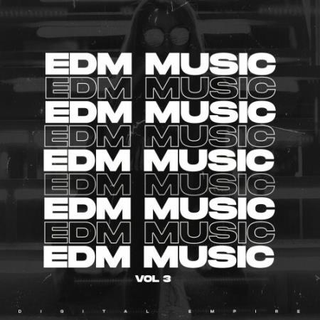 VA - EDM MUSIC 2025 Vol 3 (2025) MP3 VA - EDM MUSIC 2025 Vol 3 (2025) MP3