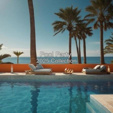 VA - Pool Party 2025 Collection (2025) MP3