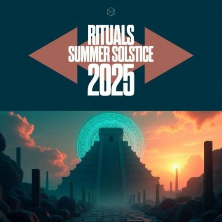VA - Rituals Summer Solstice 2025 (2025) MP3 VA - Rituals Summer Solstice 2025 (2025) MP3