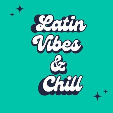 VA - Latin Vibes & Chill (2025) MP3