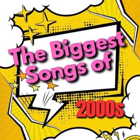 VA - The Biggest Songs of 2000s (2025) MP3