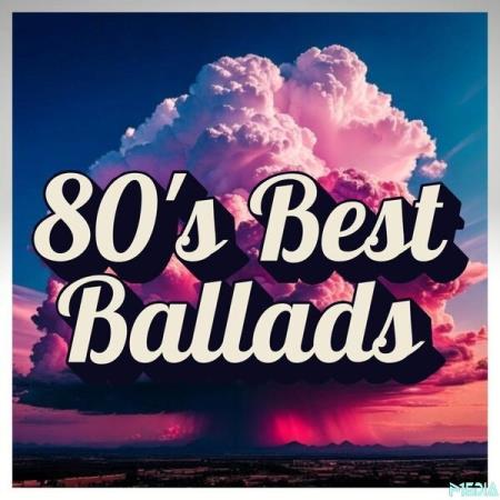 VA - 80's Best Ballads (2025) MP3