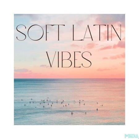VA - Soft Latin Vibes (2025) MP3 VA - Soft Latin Vibes (2025) MP3