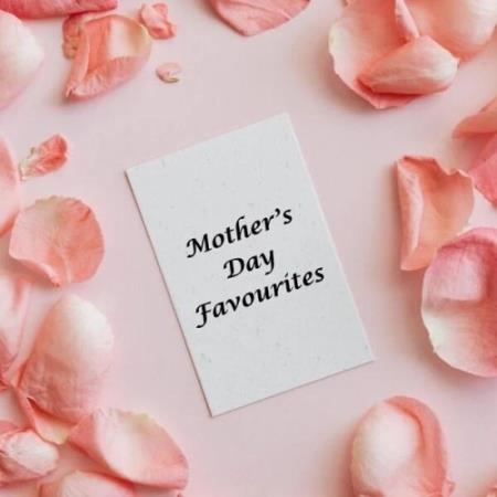 VA - Mother's Day Favourites (2025) MP3