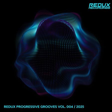 VA - Progressive Grooves by Redux Vol. 4 (2025) MP3