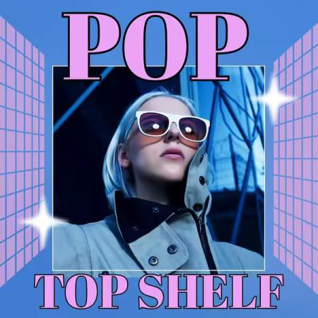 VA - Pop - Top Shelf (2025) MP3