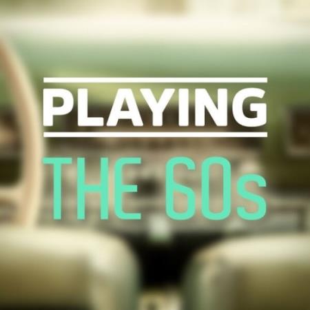 VA - Playing – The 60s (2025) MP3