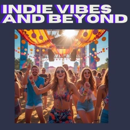VA - Indie Vibes and Beyond (2025) MP3 VA - Indie Vibes and Beyond (2025) MP3