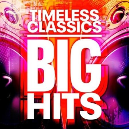 VA - Timeless Classics - Big Hits - 100 Songs (2025) MP3 VA - Timeless Classics - Big Hits - 100 Songs (2025) MP3