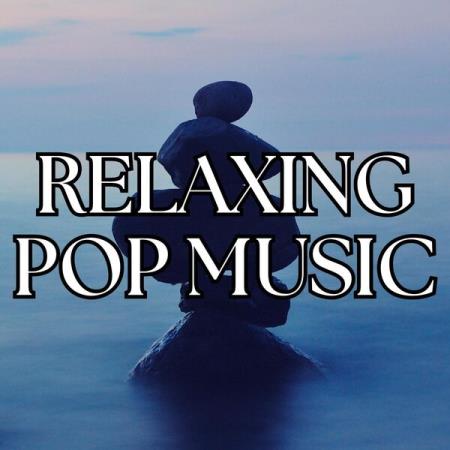 VA - Relaxing Pop Music (2025) MP3