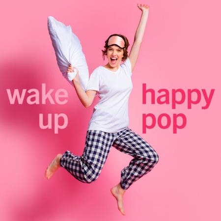 VA - Wake Up Happy Pop (2025) MP3