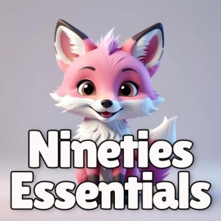 VA - Nineties Essentials (2025) MP3