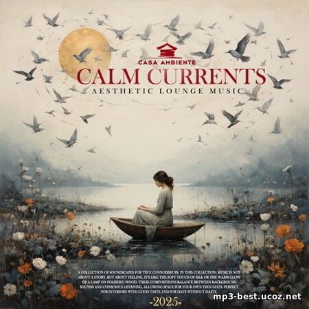 Calm Currents