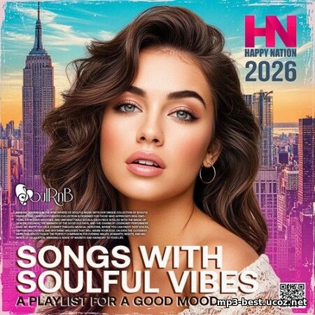 Songs With Soulful Vibes Songs With Soulful Vibes