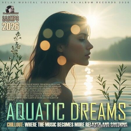 VA - Aquatic Dreams (2026...