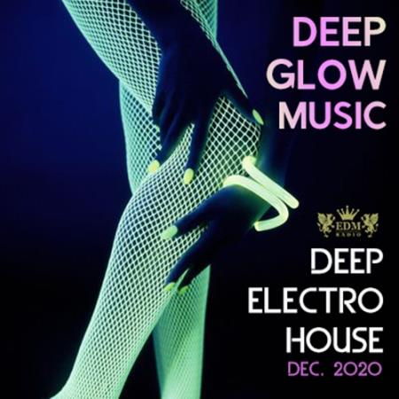 VA - Deep Glow Electro House (2020) VA - Deep Glow Electro House (2020)