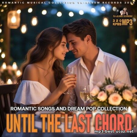VA - Until The Last Chord...