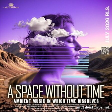 VA - A Space Without Time...